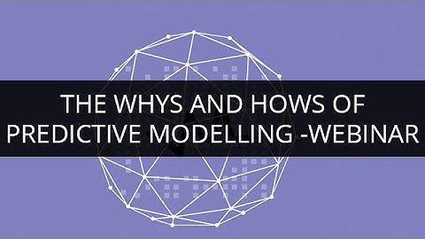 The Whys and Hows of Predictive Modelling | Webinar - 1 | Edureka