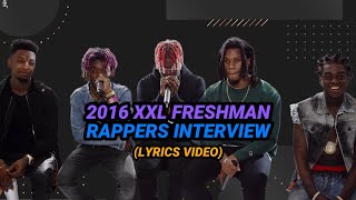 Rappers XXL 2016 explain their MUSIC🎵