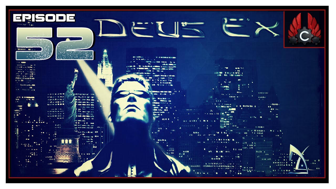 CohhCarnage Plays Deus Ex: Revision - Episode 52