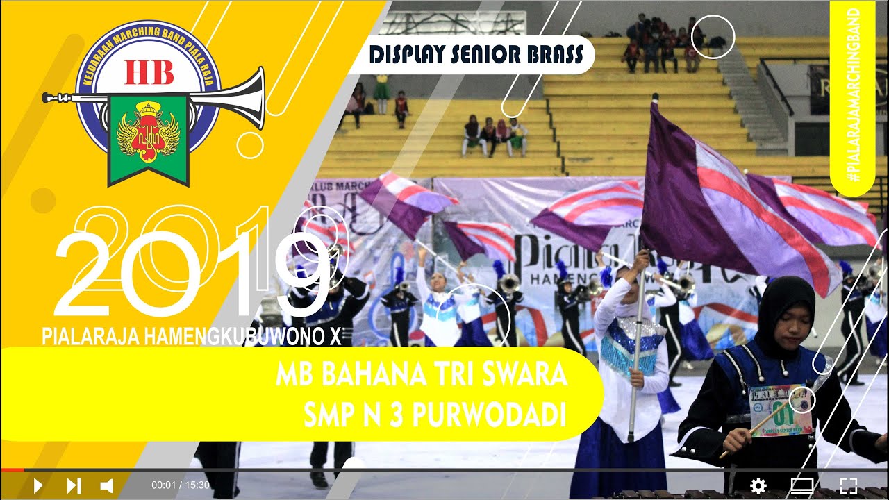 MB BAHANA TRI SWARA - SMP N 3 PURWODADI I DISPLAY KLASEMEN SENIOR BRASS (PIALA RAJA HB 2019)