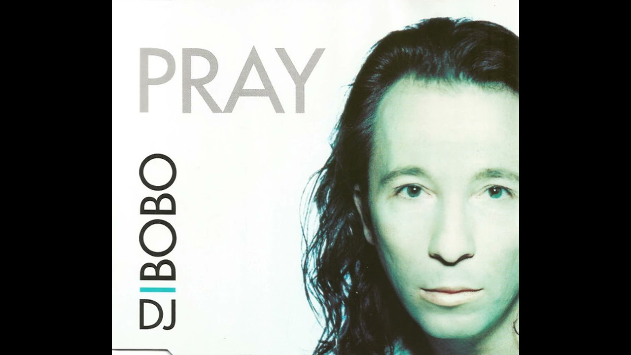 DJ Bobo - Pray (Airplay Mix) 1996