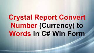 Crystal Report Convert Number (Currency) to word in C# Win Form screenshot 4