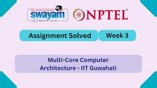 Multi Core Computer Architecture Week 3 || NPTEL ANSWERS || MYSWAYAM #nptel2026 #nptel #myswayam