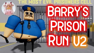 BARRY'S PRISON RUN V2  Roblox Gameplay Walkthrough Barry Prison Run No Death [4K]