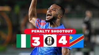 DRC CONGO BEAT NIGERIA 4-3 ON PENALTIES IN DRAMATIC MATCH| DRC VS NIGERIA