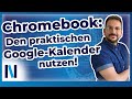 Chromebook: Mit dem Google-Kalender keine Termine mehr vergessen!