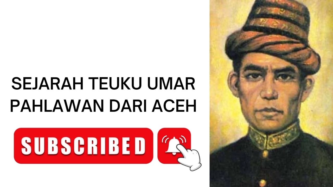 Sejarah Pahlawan Nasional Yang Berasal Dari Nanggroe Aceh Darussalam