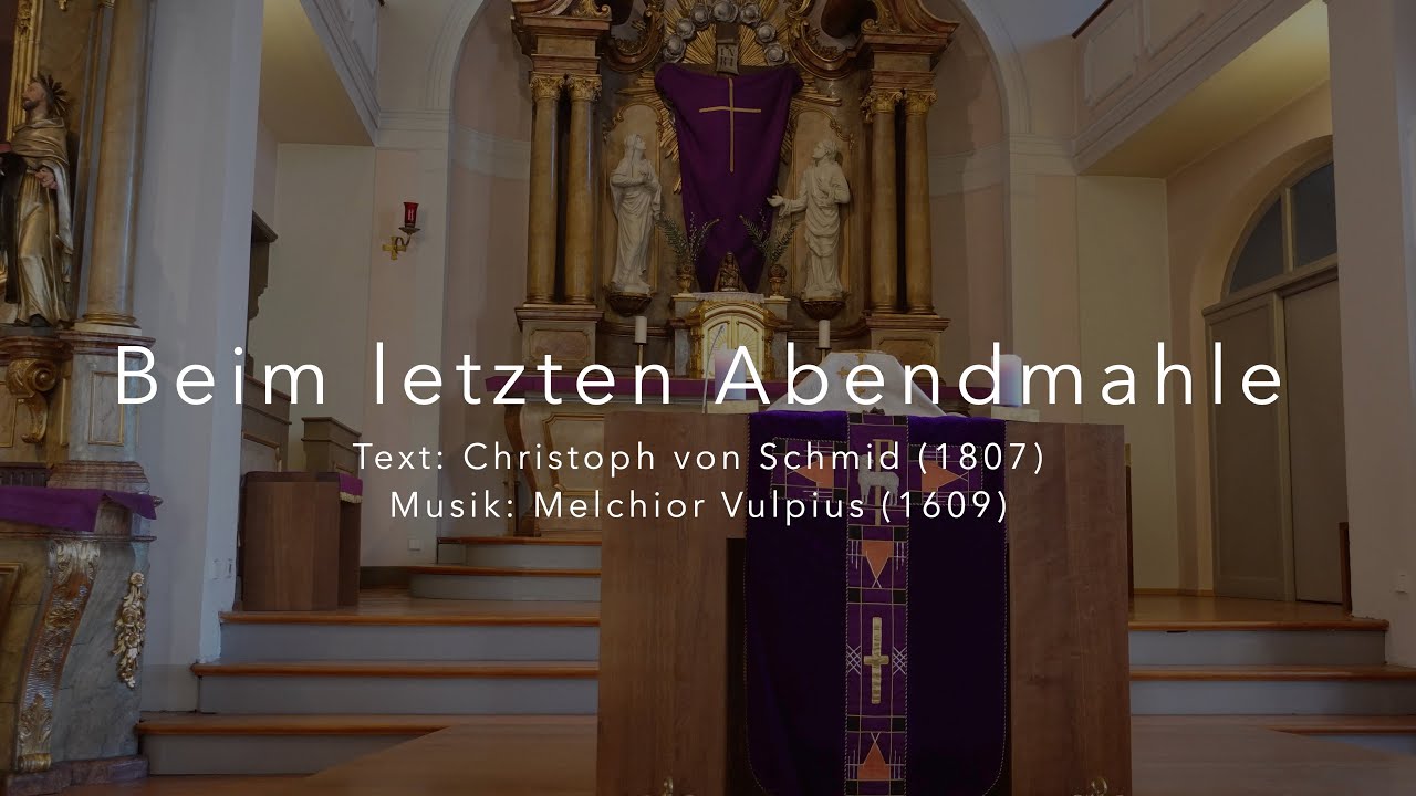 Beim letzten Abendmahle | Gründonnerstag |Katholisch in Rastatt