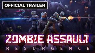 Zombie Assault  Resurgence - Official Cinematic Trailer! screenshot 1