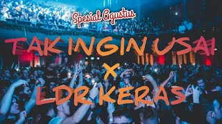 Dj Jungle Dutch Spesial Agustus  Tak Ingin Usai Dengan Om Om X Ldr Keras Bos  Terbaru 2022