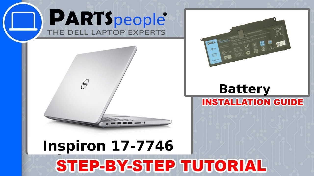 Dell Inspiron 17-7746 (P24E002) Battery How-To Video Tutorial