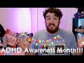 ADHD Awareness Month!! (a little late!)