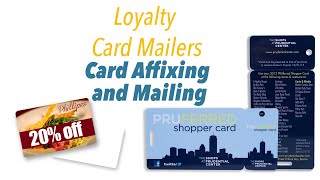 Loyalty Card Mailers | Card Affixing & Mailing