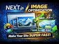 Next.js Image Optimization: Make Your Website Lightning Fast!