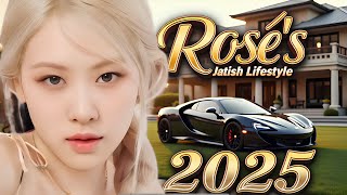 Rosé's Lavish Lifestyle 2025: Net Worth, Cars, and Houses!
