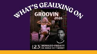 Whats Geauxing On: Groovin 2026 is right around the corner
