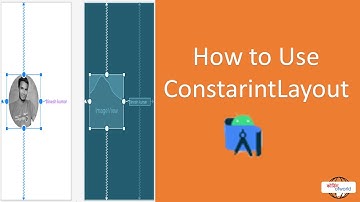 ConstraintLayout Android Studio  |  How to use ConstraintLayout? | coding of world