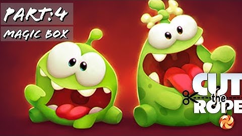 Cut The Rope | Part : 4 | Season 1 : Magic Box | Level 1-25 | 3 Star | Gameplay Walkthrough