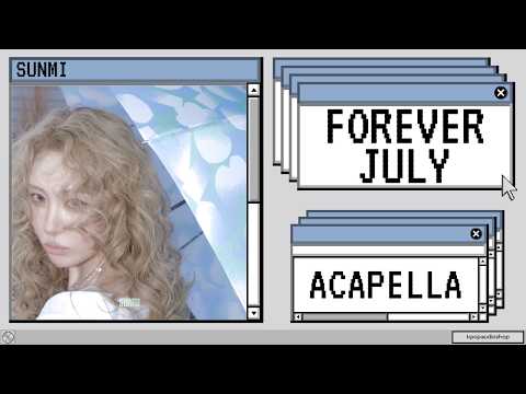 SUNMI (선미) - Forever July Acapella
