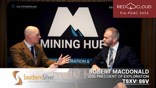 Southern Silver Exploration Corp | Mining Hub Exclusive Interview | Red Cloud's Pre-PDAC 2025