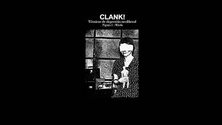 CLANK! - Técnicas de depresión neoliberal. Figura 1: Miedo (Single)