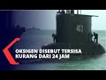 Oksigen KRI Nanggala 402 Disebut Tersisa Kurang dari 24 Jam