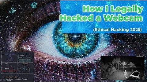 How I Legally Hacked a Webcam Ethical Hacking 2025