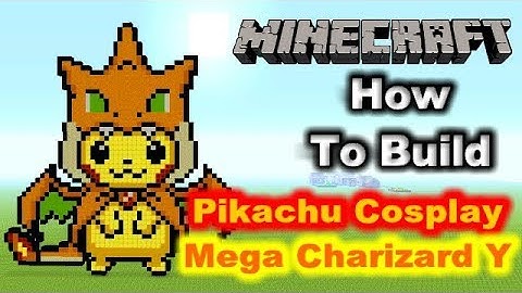 Minecraft Tutorial - Pikachu/Mega Charizard Y Cosplay (Pokemon)