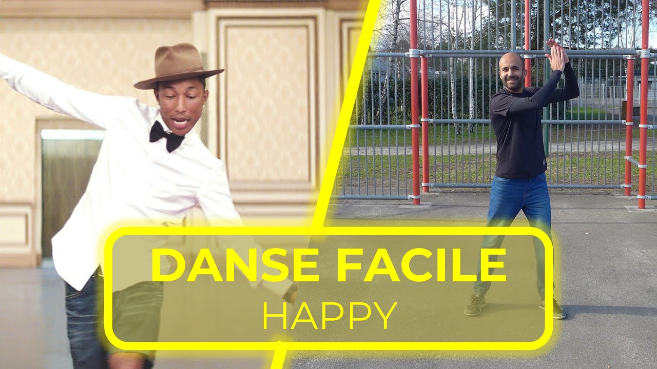 HAPPY   Pharell Williams   Danse  chorgraphie FACILE pour un flashmob CLASSIQUE et POPULAIRE