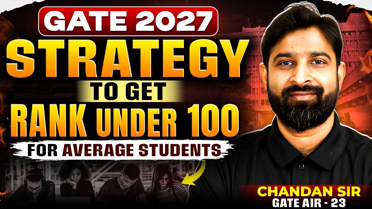 GATE 2027 Preparation | How to Crack GATE 2027: Under 100 Rank Strategy ...