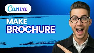 How to Make a Brochure in Canva [2026 Full Guide]