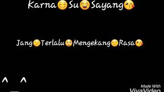 Story wa lirik lagu karena su sayang