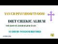 DIET CIEKIIC: YAN CI PINYNHOM TUOOM_EV. DAVID MAJUR AYUEN