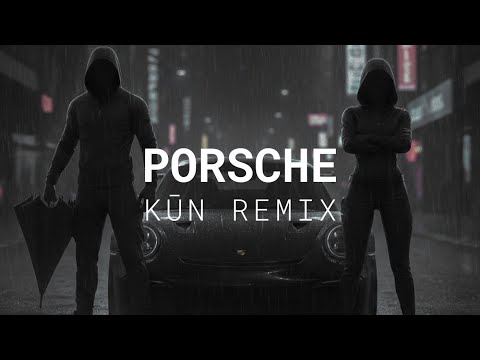 IRIAS, LOVIXX - Porsche (KŪN remix)