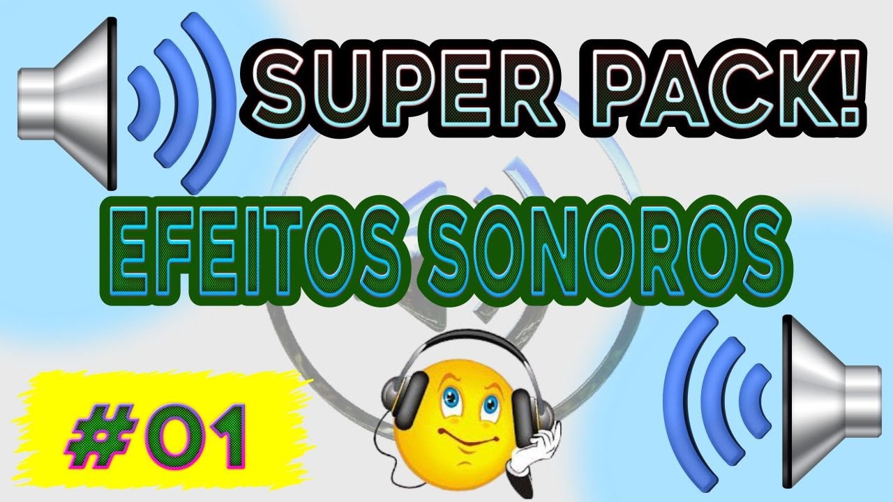 🎧 Super Pack de Efeitos Sonoros # 01