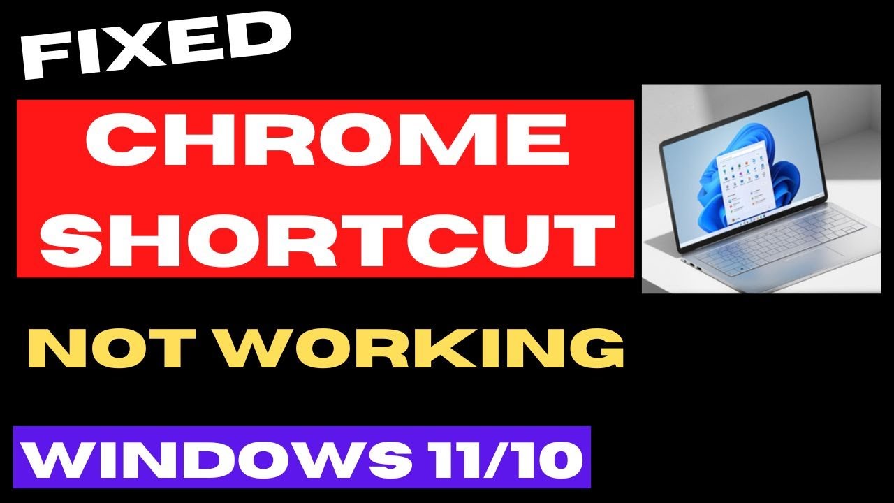 Chrome shortcuts not working in Windows 11 / 10 Fixed