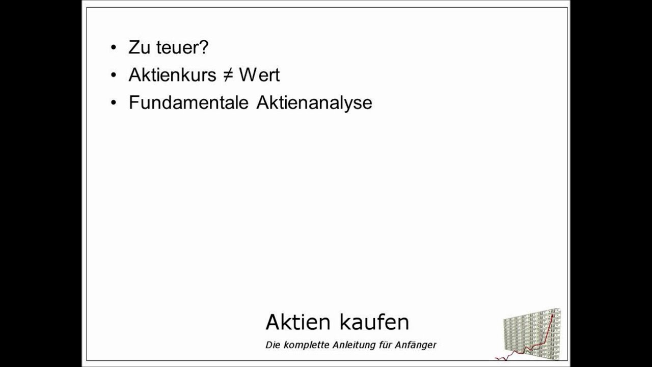 Wie Bewertet Man Eine Aktie Richtig Infos Tipps Fur Anfanger
