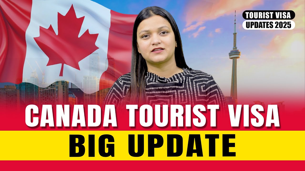 CANADA TOURIST VISA BIG UPDATE | CANADA | UK | AUSTRALIA | NEW ZEALAND ...