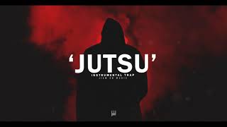 [FREE] Trap Beat - "JUTSU" Hard Trap Instrumental | 2019