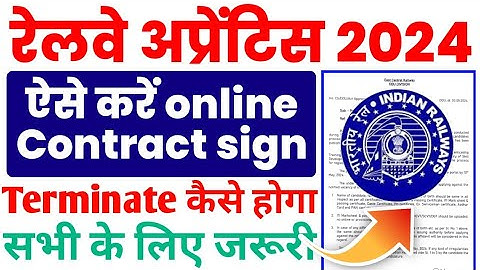 Railway Apprentice 2024 Online Contract kaise sign kre, Railway Apprentice Official Notice 2024