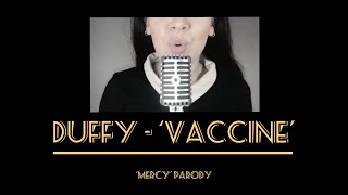 Duffy - Vaccine Mercy Parody