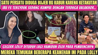 LOLLY DITUDUH LAGI HAMIDUN‼️DIDUGA BUJER RG MULAI KABUR‼️FS TERCYDUK LAGI KUMPUL DENGAN SOSOK INI‼️