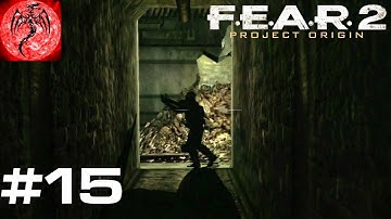 CHASING KEEGAN - F.E.A.R. 2 (Project Origin) - Episode 15