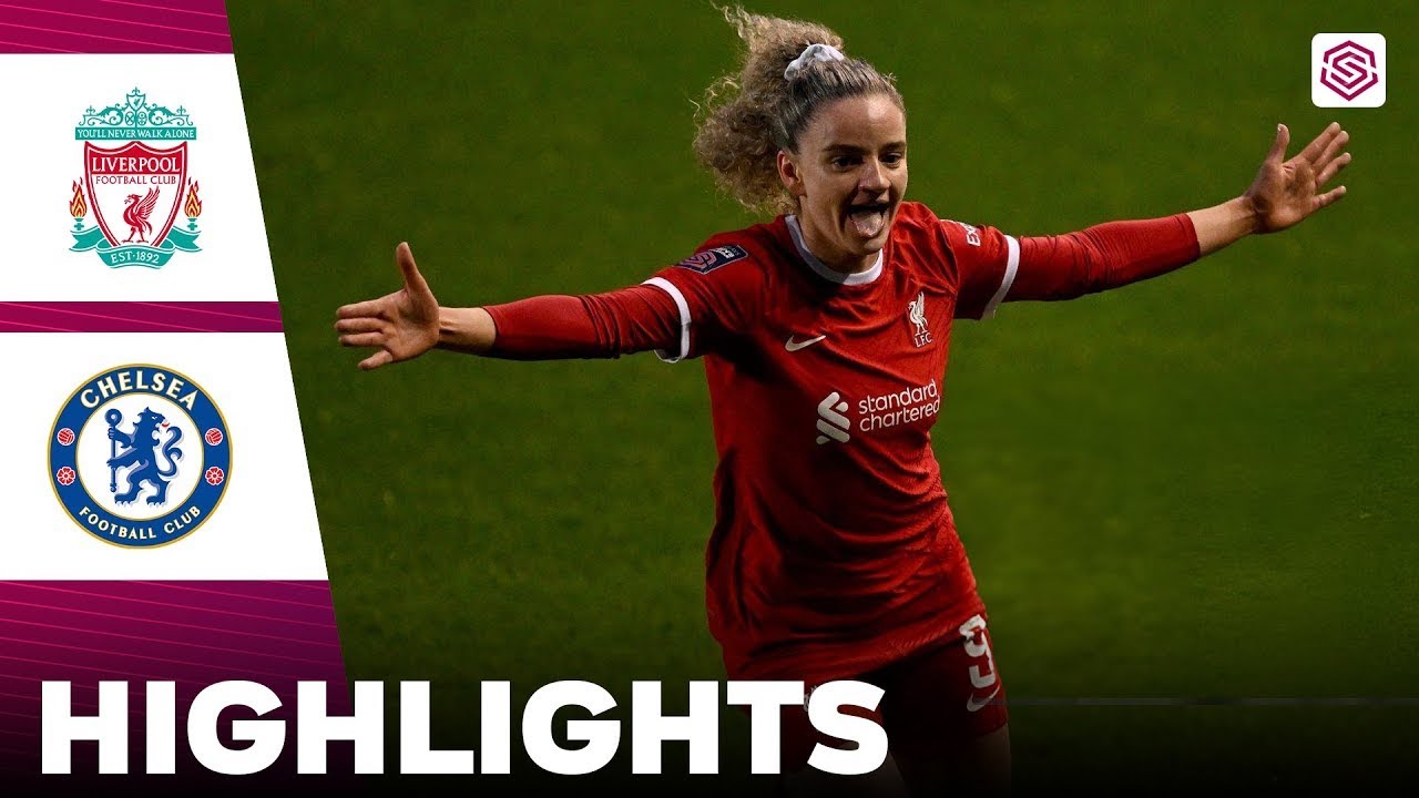 Video highlights for Liverpool Women 4-3 Chelsea Women