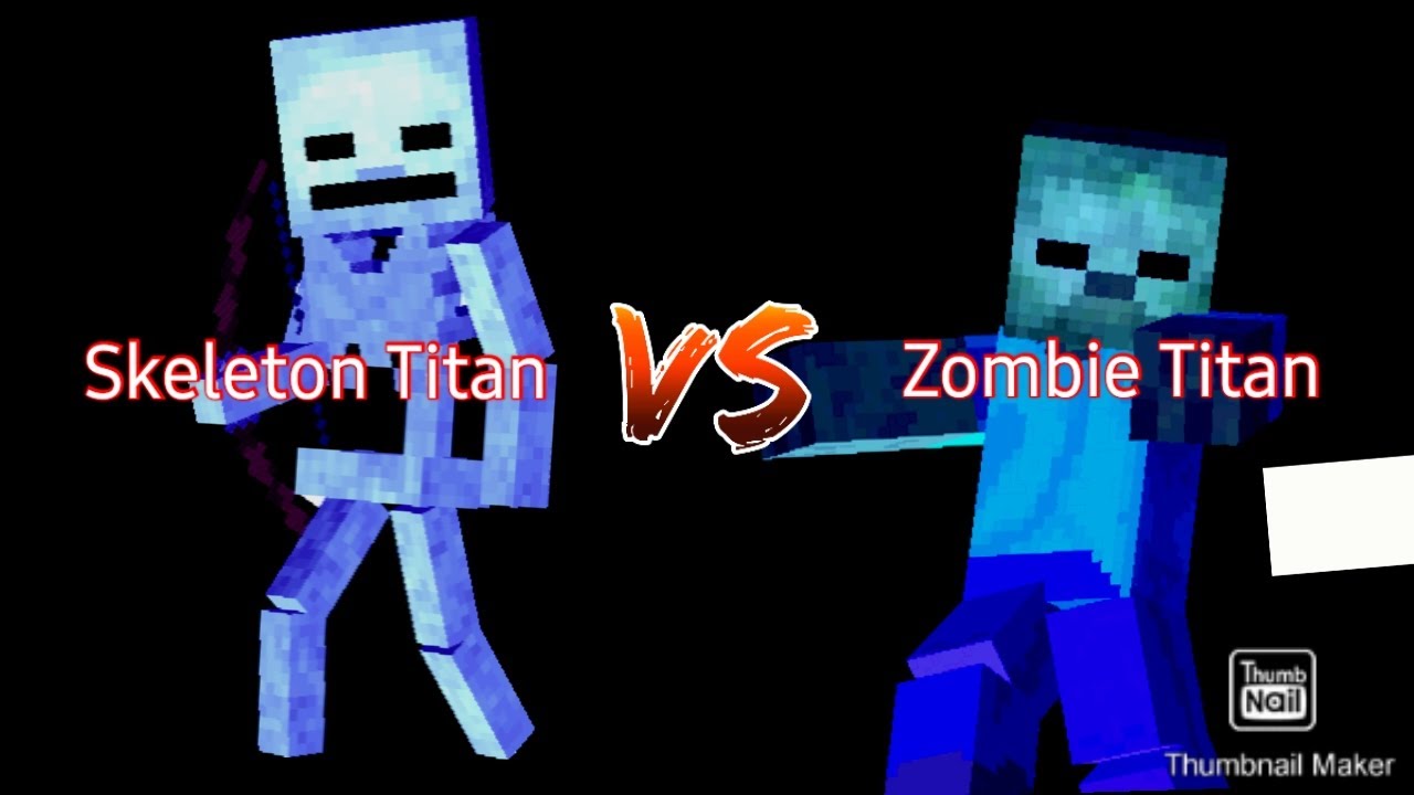 Mc Titans Mod Addon Skeleton Titan Vs Zombie Titan Youtube