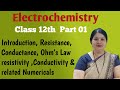 Electrochemistry | Part-1 I Class 12th | CBSE, ISC I Mrs Sheetal Kandari