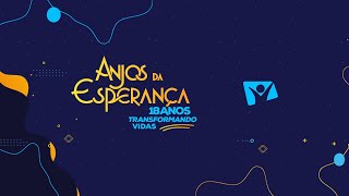 Semana Especial Anjos da Esperança | 29-05 | Dia 3