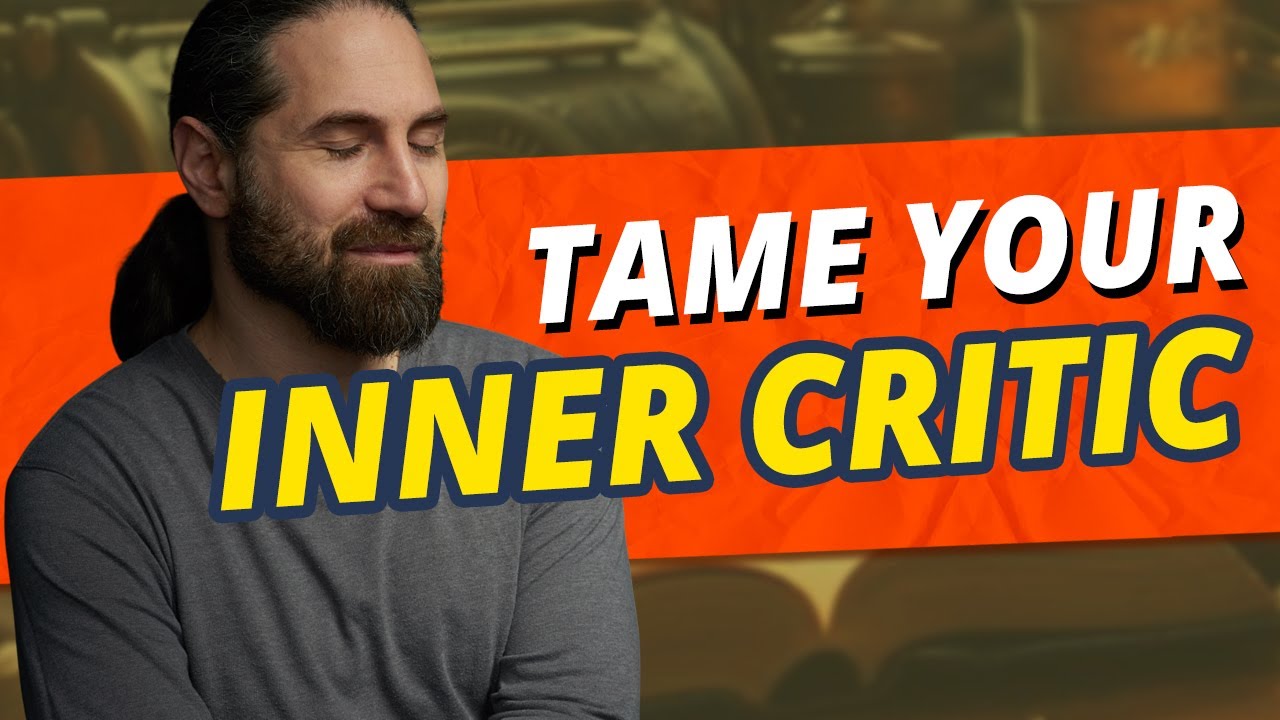 You're Not Good Enough: Tame The Inner Writing Critic