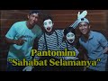 Pantomim "SAHABAT SELAMANYA" Oleh Karpus Deli dan Vinsensius Wawan