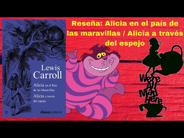 ALICIA EN EL PAIS DE LAS MARAVILLAS / ALICIA A TRAVES DEL ESPEJO, LEWIS  CARROLL, Alianza Editorial